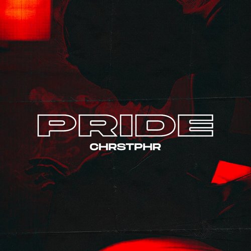 CHRSTPHR - Pride [PRD]